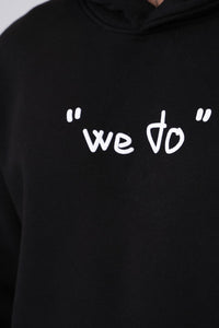 THE WE DO HOODIE - Vibes Fashion